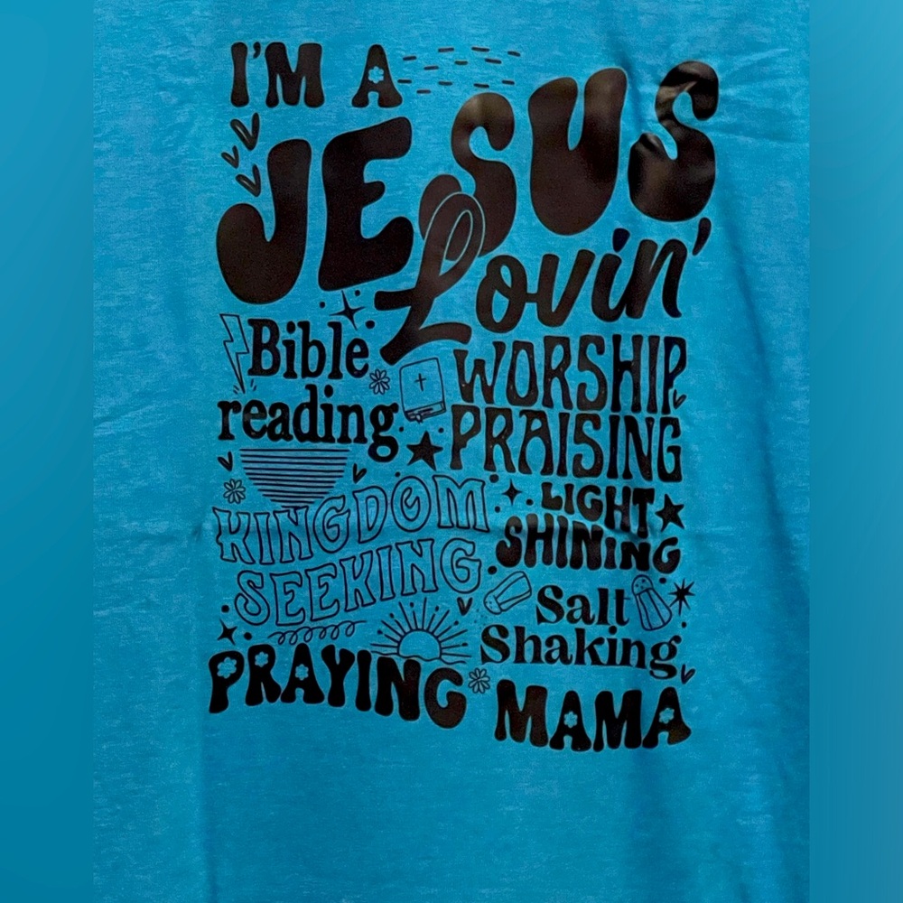 Graphic Tee “ Im A Jesus Loving…”